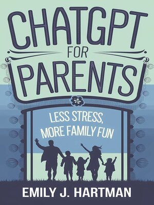 cover image of ChatGPT for Parents